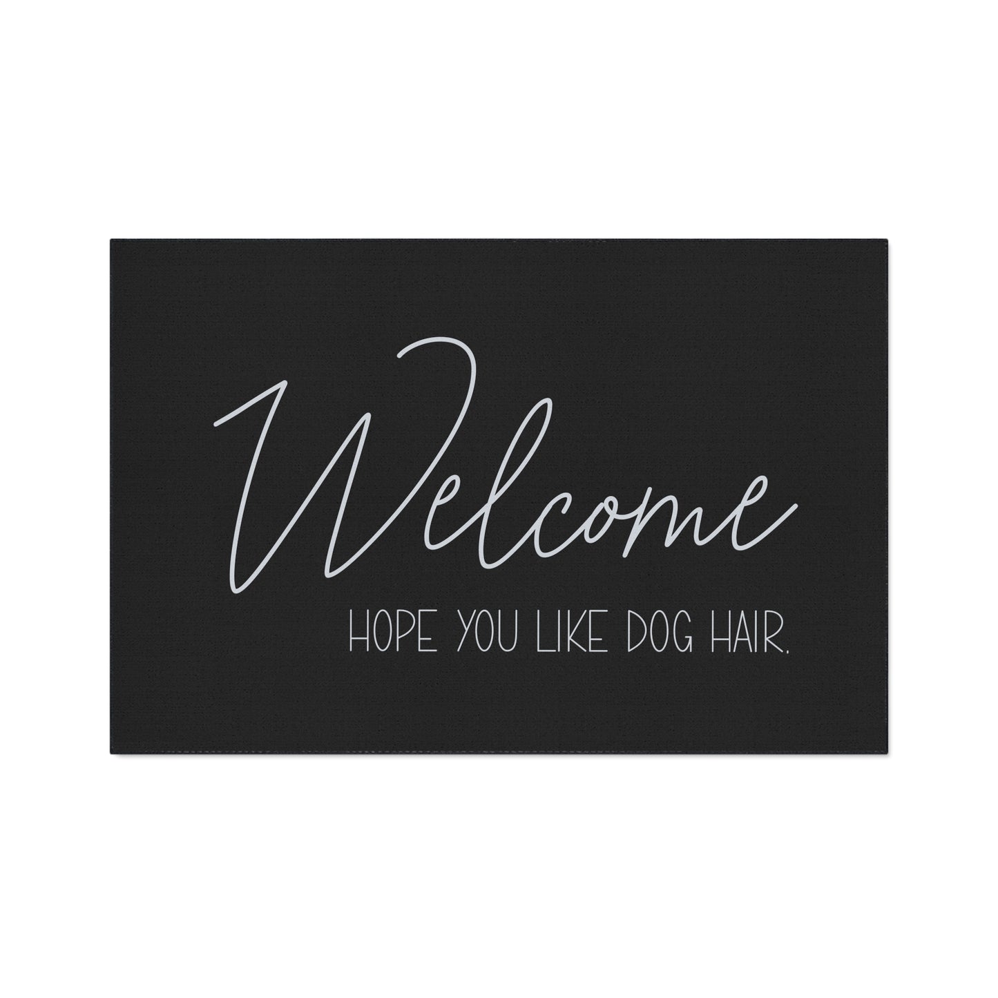 Welcome Floor Mat with Dog Hair Humor