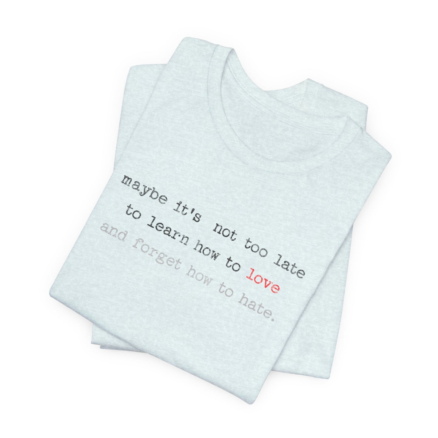 Love Quote Unisex Tee, Crazy Train Lyrics Graphic Shirt, Inspirational Short Sleeve Top