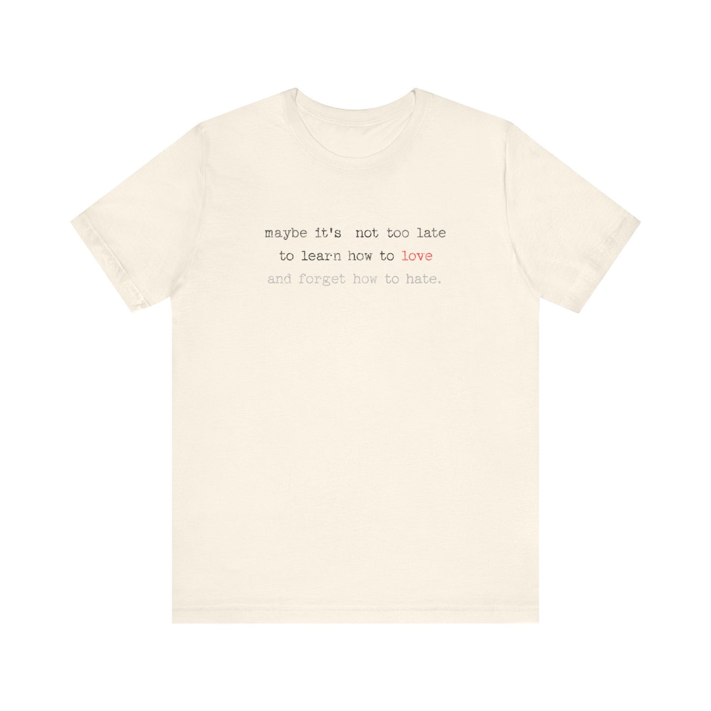 Learn how to love Tee