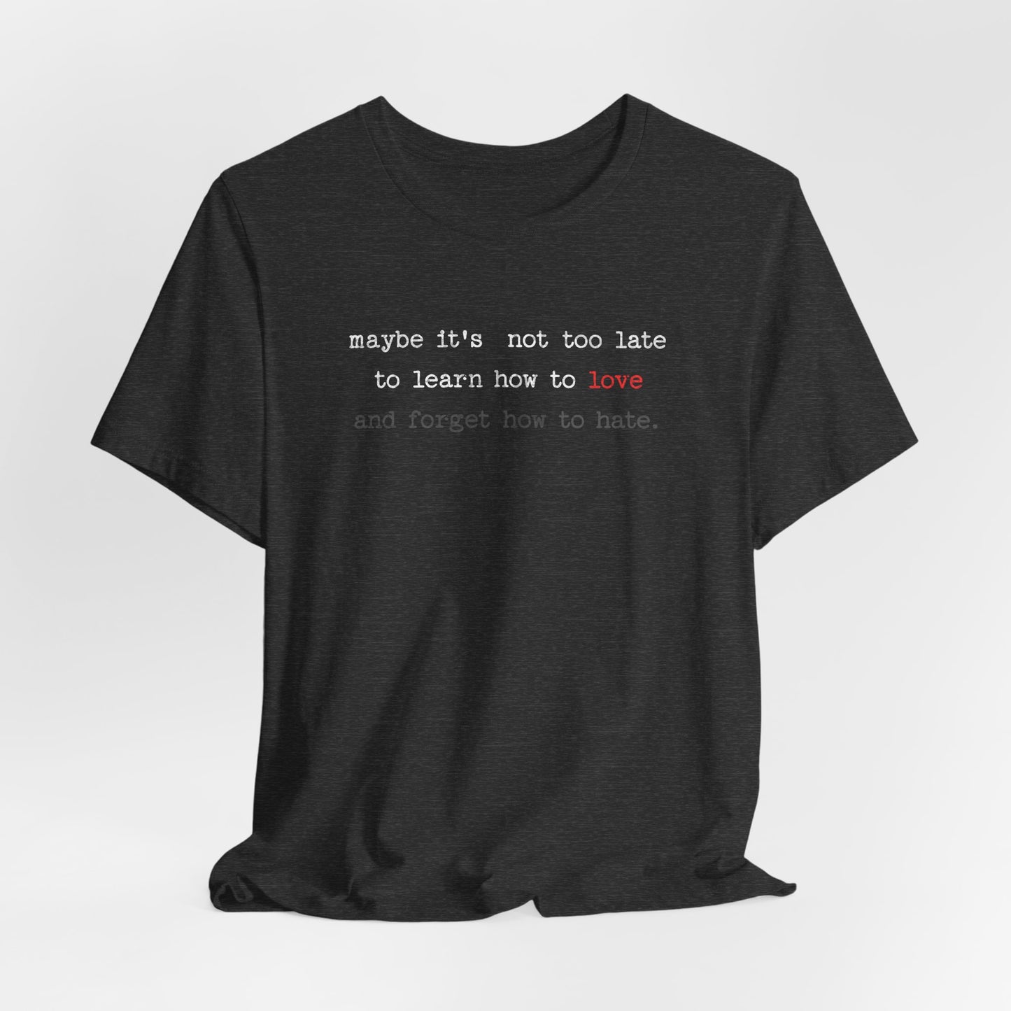Love Quote Unisex Tee, Crazy Train Lyrics Graphic Shirt, Inspirational Short Sleeve Top