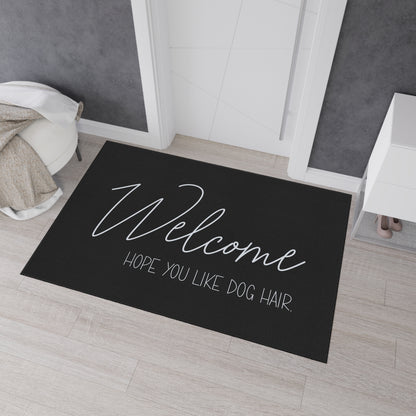 Welcome Floor Mat with Dog Hair Humor