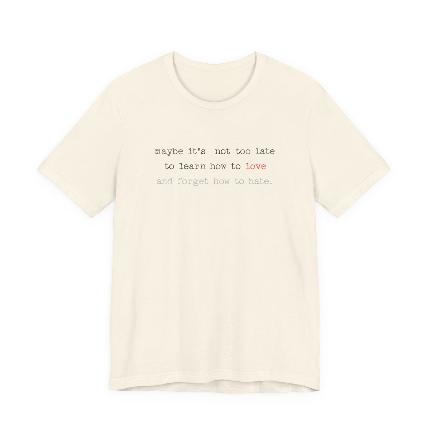 Learn how to love Tee