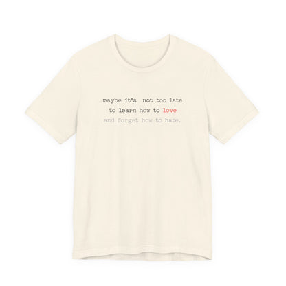 Learn how to love Tee
