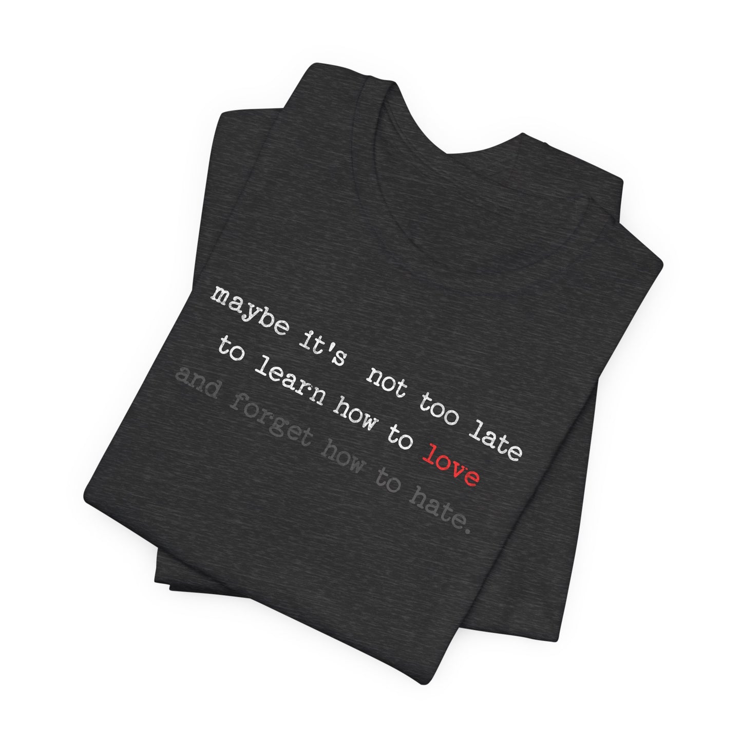 Love Quote Unisex Tee, Crazy Train Lyrics Graphic Shirt, Inspirational Short Sleeve Top