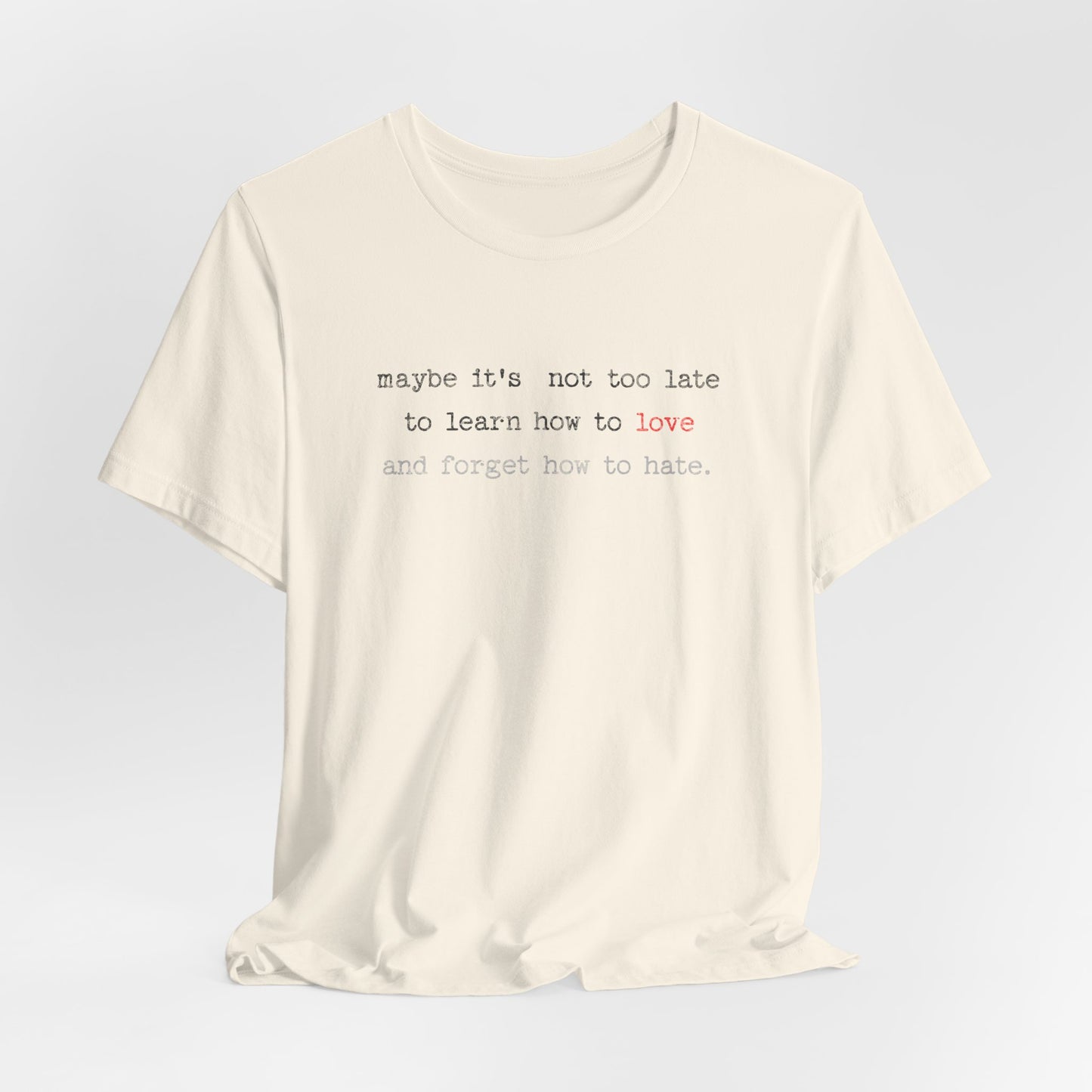 Love Quote Unisex Tee, Crazy Train Lyrics Graphic Shirt, Inspirational Short Sleeve Top
