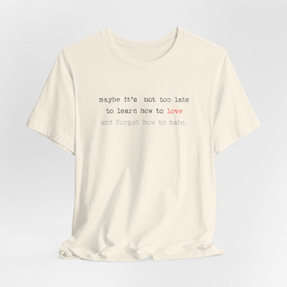 Love Quote Unisex Tee, Crazy Train Lyrics Graphic Shirt, Inspirational Short Sleeve Top