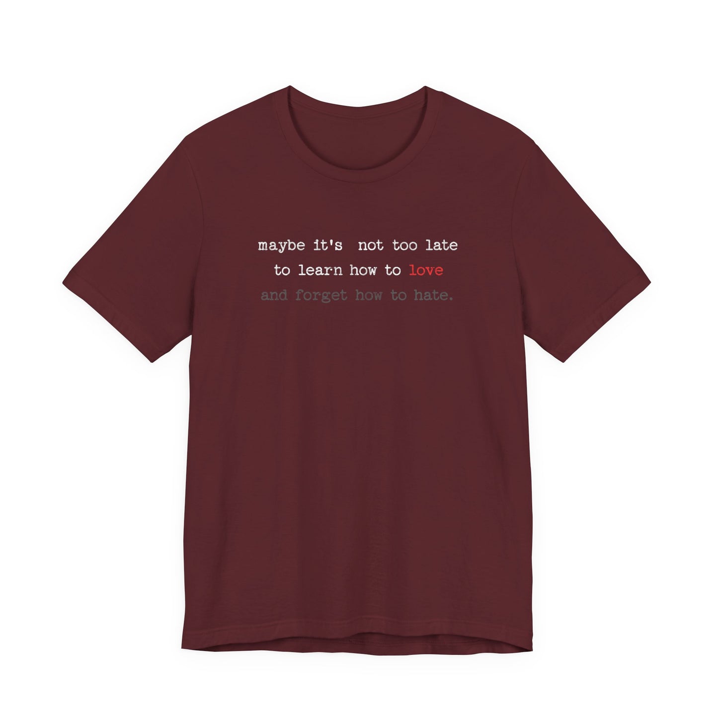 Learn how to love Tee