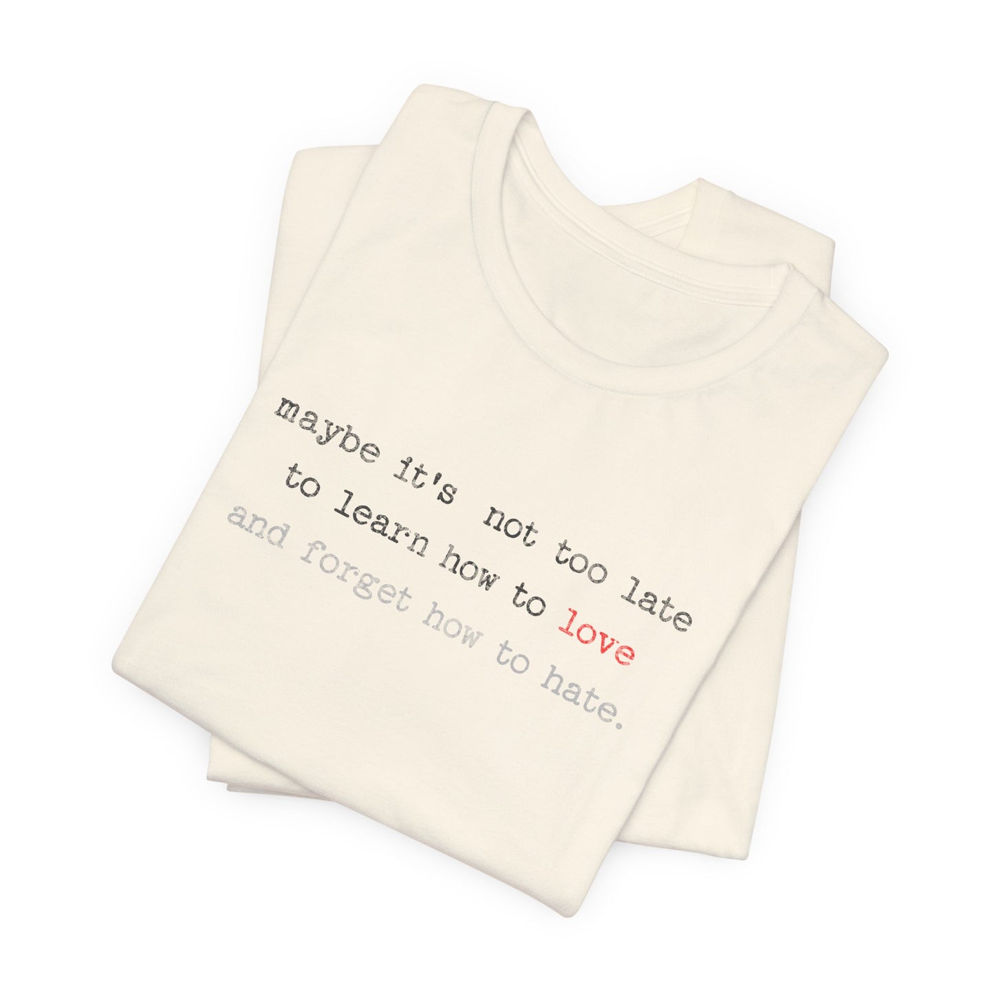 Love Quote Unisex Tee, Crazy Train Lyrics Graphic Shirt, Inspirational Short Sleeve Top