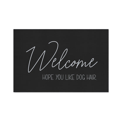 Welcome Floor Mat with Dog Hair Humor