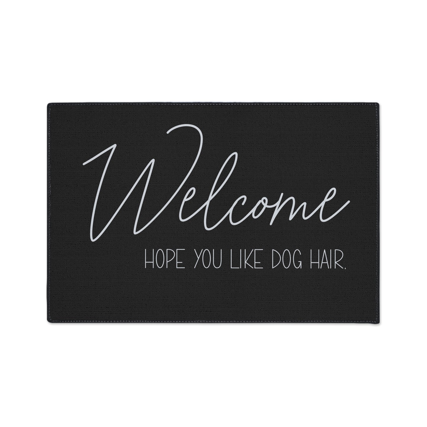Welcome Floor Mat with Dog Hair Humor