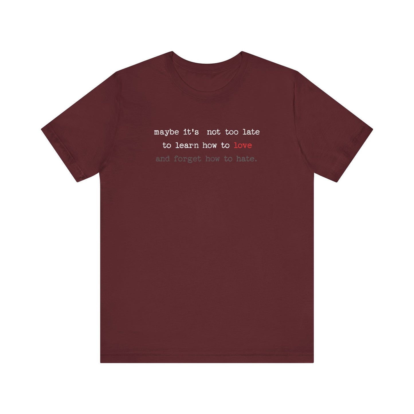 Learn how to love Tee