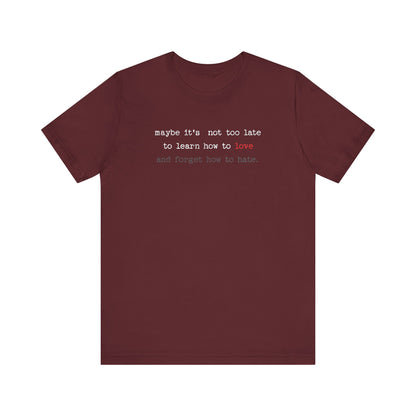 Learn how to love Tee